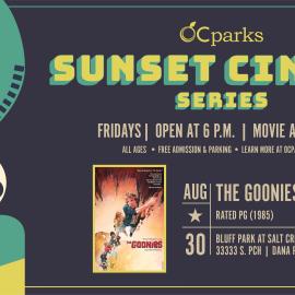 OC Parks Sunset Cinema movie The Goonies on August 30