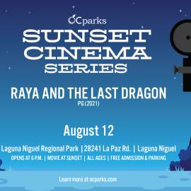 Sunset Cinema- Raya and the Last Dragon (2021) on Aug. 12 at Laguna Niguel Regional Park